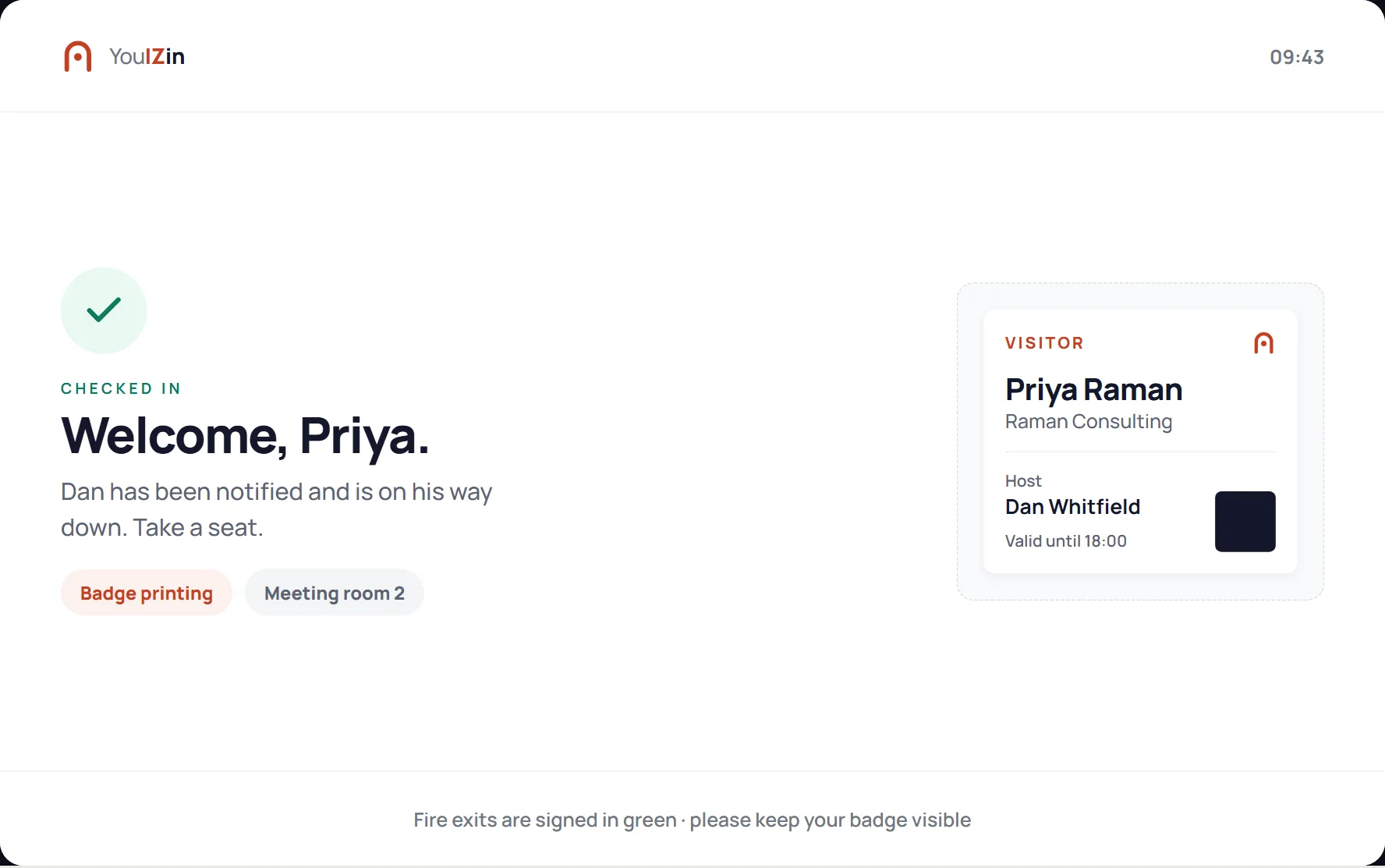 A visitor welcome screen showing the printed badge preview with the visitor name, host and date.